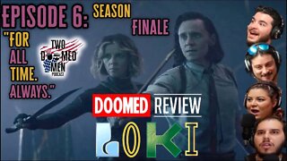 Loki Episode 6 "For All Time. Always." Season Finale Review