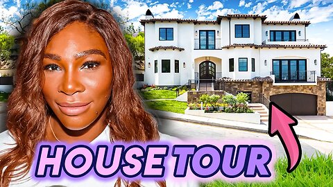 Serena Williams | House Tour | Her $6.68 Million Los Angeles Mansion