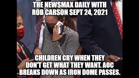 THE NEWSMAX DAILY WITH ROB CARSON SEPT 24, 2021