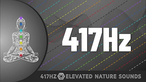 Elevate Your Vibration: Pure 417Hz Solfeggio Frequency for Healing and Transformation
