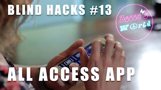 Becca's Blind Hacks: All Access App