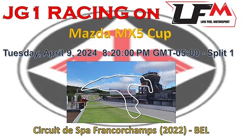 JG1 RACING on LFM - Mazda MX5 Cup - Circuit de Spa Francorchamps (2022) - BEL - Split 1