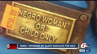 Family offended by slave shackles for sale