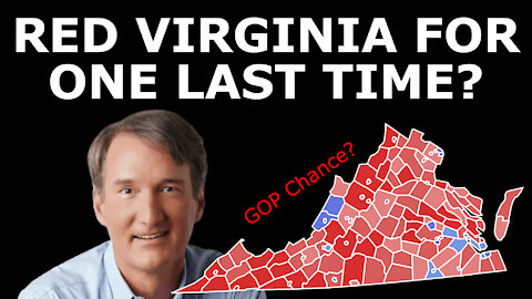 VIRGINIA ELECTION UPCOMING! - Polls Show a Surprisingly Tight Race (So Far...)