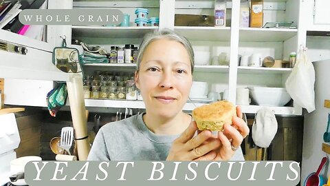 WHOLE GRAIN YEAST BISCUITS | DELICIOUS!!