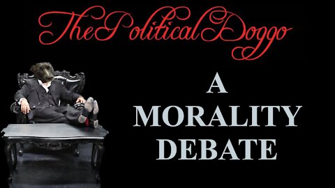 A Morality Debate