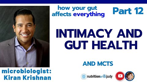 Intimacy, Physical Interaction and Gut Health - Part 12 of Gut Healing Series