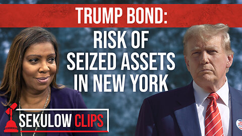 DEADLINE: Trump Bond Due Monday or Risk Seizure of NY Properties