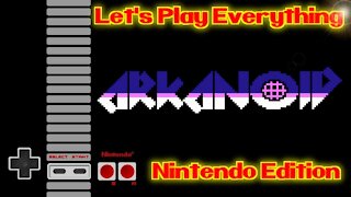 Let's Play Everything: Arkanoid Duology