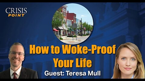How to Woke-Proof Your Life (Guest: Teresa Mull)