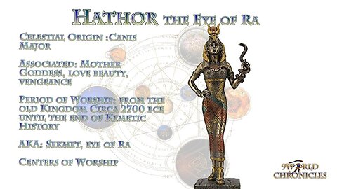la dea madre Hathor,l'occhio di Ra,dea della maternità,dell'amore e della bellezza DOCUMENTARIO la vacca celeste egizia Mehet-wret che poi diventò la dea madre mucca Hathor.Gli antichi greci la associarono ad Afrodite.I romani alla dea Venere