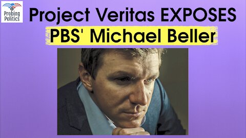 Project Veritas EXPOSES PBS Principal Counsel Michael Beller