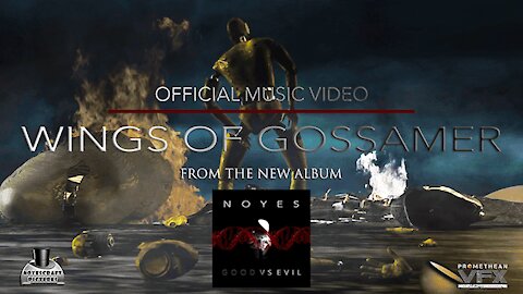 NOYES - Wings Of Gossamer (Official Music Video) With End Interview