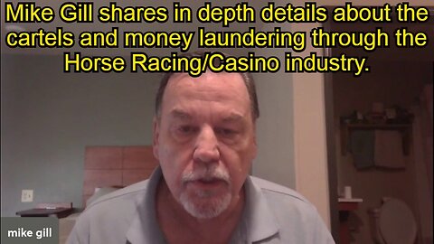 Mike Gill shares in depth details about the cartels and money laundering!