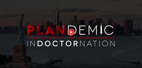 PLANDEMIC 2: INDOCTORNATION (continued)