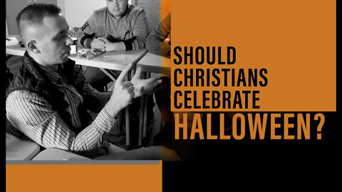 Should Christians Celebrate HALLOWEEN?