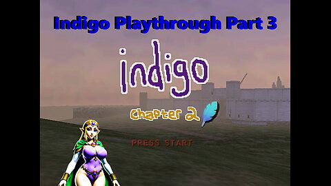 Zelda Inidigo: Chapter 2 Playthrough