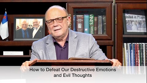 How to Defeat Our Destructive Emotions and Evil Thoughts