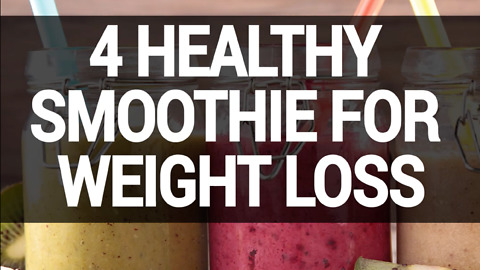 4 Healthy Smoothie For Weight Loss