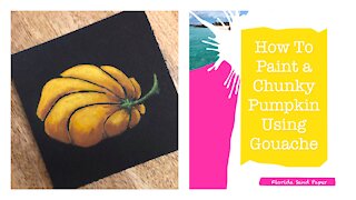 How to Paint a Chunky Pumpkin Using Gouache