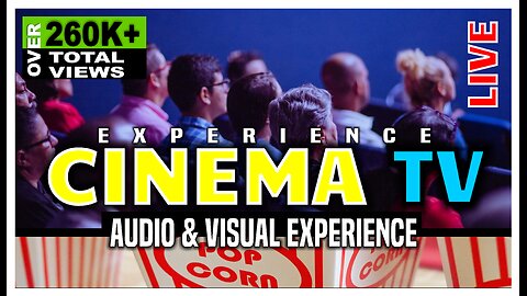 Cinema TV - Audio & Visual Experience | LIVE 24/7