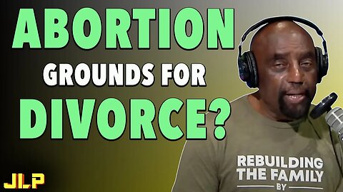 "My wife had an abortion without me knowing" | JLP