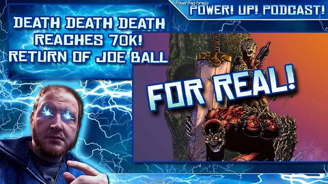 FOR REAL! Joe Ball Returns! Death Death Death Reaches 70K! Cincinnati Comic Expo Recap!