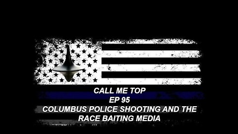 COLUMBUS POLICE SHOOTING AND THE RACE BAITING MEDIA AND THE MISSING GHOSTBUSTER