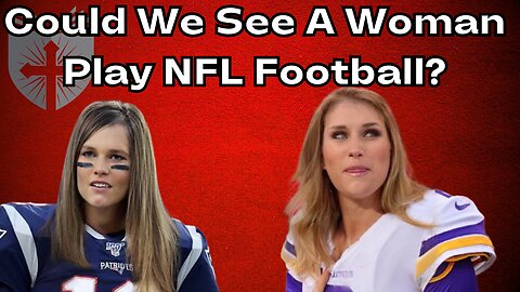Women in the NFL: Possible? | Jon Root