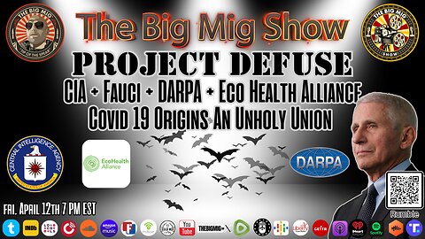 Fauci Lied, He's Involved w/ Project DEFUSE CIA, , DARPA, & Eco Health Alliance |EP261