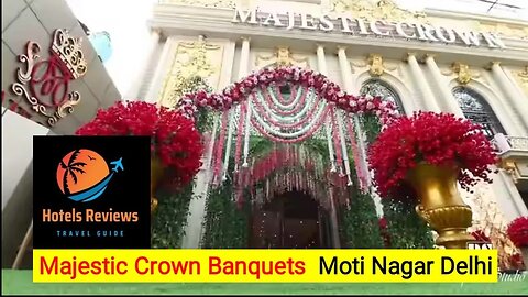 Majestic Crown Banquet Moti nagar Najafgarh Road Industrial Area | Venues Wedding Hall Party Reviews