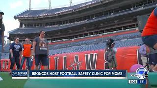 Broncos Moms Football Safety Clinic