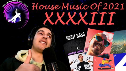 House Music of 2021 | Ep. XXXXIII