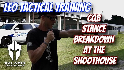 LEO TACTICAL TRAINING - CQB STANCE BREAKDOWN AT THE LAKE COUNTY SHERIFFS OFFICE SHOOT HOUSE #cqb