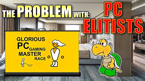 The Problem with: PC Elitists