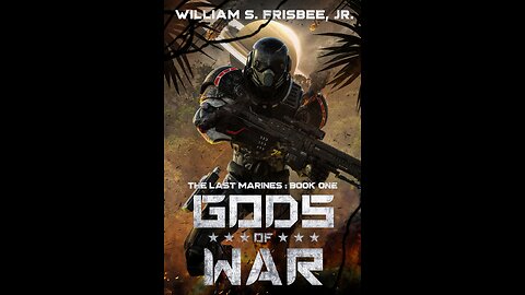 Episode 381: The Last Marine Series by William S. Frisbee, Jr.