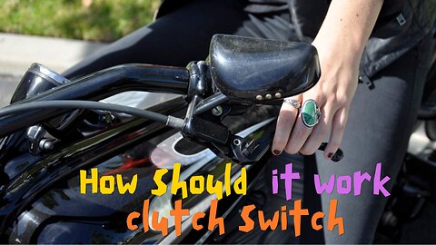 How the motorcycle clutch switch should work, Wie der Motorradkupplungsschalter funktionieren sollte