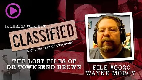 Classified File #0020: Unveiling 'The Lost Files of Dr. Townsend Brown' Monologue | Ickonic.com