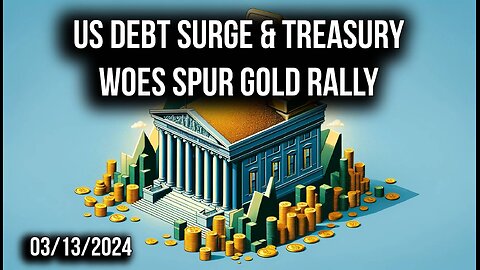 📈💰 Gold Prices Soar as US Debt and Treasury Struggles 💰📈