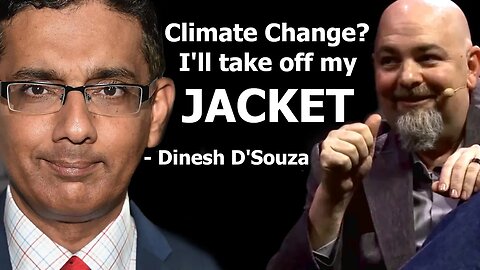 Climate Change? TAKE OFF YOUR JACKET if it's too warm - Dinesh D'Souza vs Matt Dillahunty