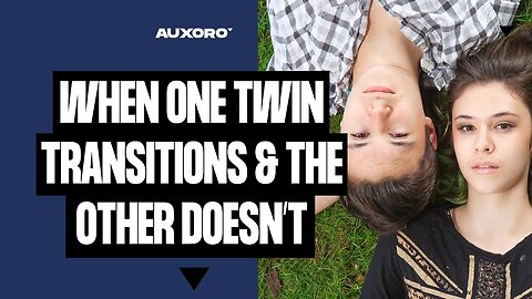 WHEN ONE TWIN TRANSITIONS & THE OTHER DOESN'T | Dr. Nancy Segal