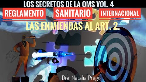 Las enmiendas al artículo 2 del RSI. Los secretos de la OMS Vol. 4