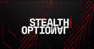 WELCOME TO STEALTH OPTIONAL!