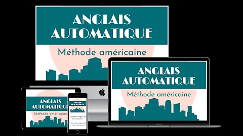 Apprenez "L'ANGLAIS EN AUTOMATIQUE" grâce à cette méthode américaine méconnue