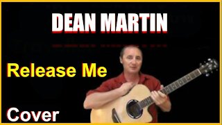 Release Me Cover By Dean Martin