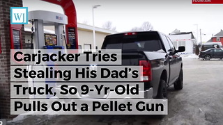 Carjacker Tries Stealing His Dad’s Truck, So 9-Yr-Old Pulls Out a Pellet Gun