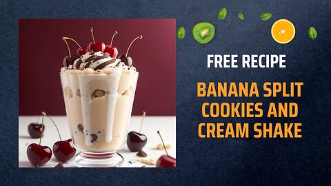 Free Banana Split Cookies and Cream Shake Recipe 🍌🍫🍦