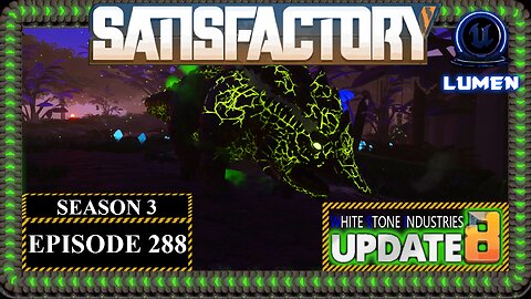 Modded | Satisfactory U8 | S3 Episode 288