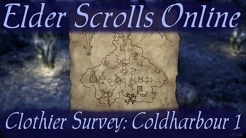 Clothier Survey: Coldharbour 1 [Elder Scrolls Online]