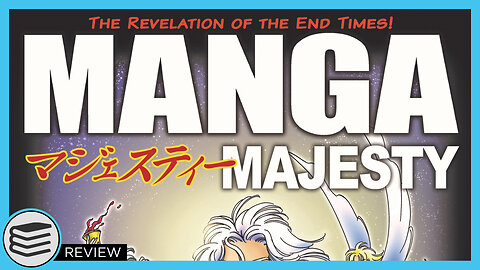 Manga Majesty: The Revelation Of The End Times! [ Review ]
